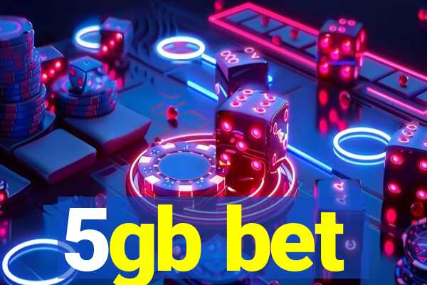 5gb bet